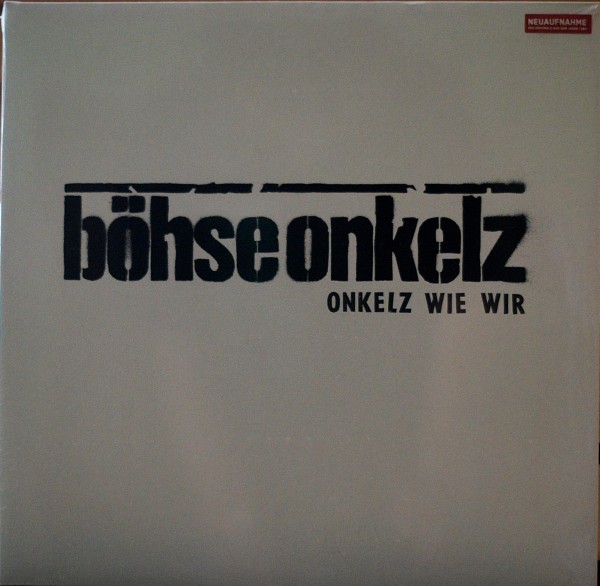 Böhse Onkelz - Onkelz wie wir... Neuaufnahme (Vinyl)