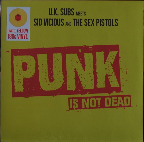 U.K. Subs* meets Sid Vicious and The Sex Pistols - Punk is not dead (Yellow Vinyl)