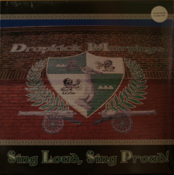 Dropkick Murphys - Sing loud, sing proud! (Vinyl)