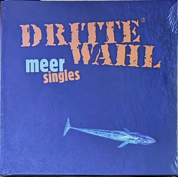 Dritte Wahl - Meer Singles (Vinyl)